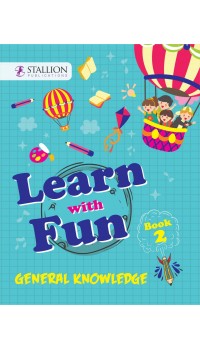 Learn with Fun General Knowledge Book 2